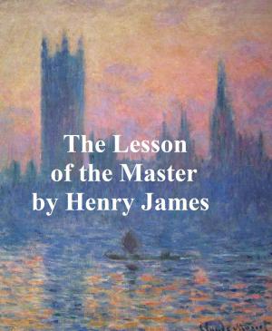 Cover of the book The Lesson of the Master by Arthur Mee