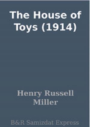 Book cover of The House of Toys (1914)