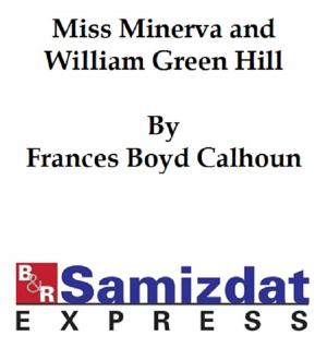 Cover of the book Miss Minerva and William Green Hill by William Shakespeare
