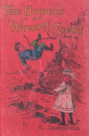 Cover of the book The Heiress of Wyvern Court by William Shakespeare