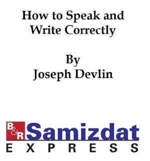Book cover of How to Speak and Write Correctly (c. 1900)