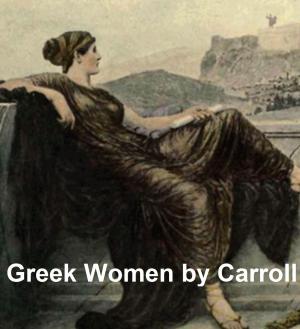 Book cover of Greek Women, Illusrated