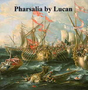 Cover of the book Pharsalia or The Civil War by Connie Boje