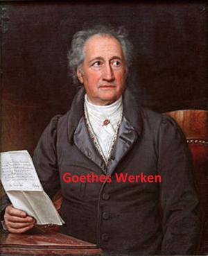 Cover of the book Goethes Werken by Edgar Allan Poe
