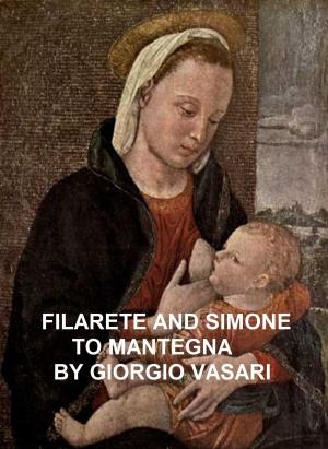 Book cover of Filarete and Simone to Mantegna