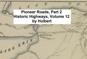 Book cover of Pioneer Roads and Experiences of Travelers (Volume 2 of 2)