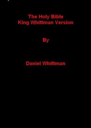 Book cover of The UnHoly Bible, King Whittman's Version