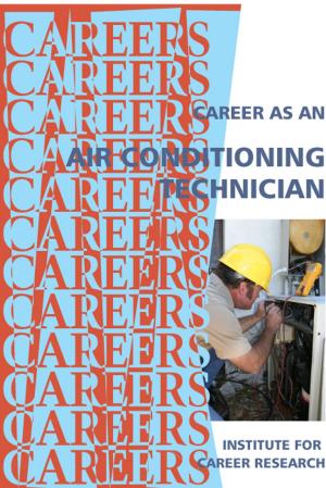 Cover of the book Career as an Air Conditioning Technican by Institute For Career Research