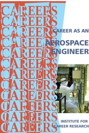 Cover of the book Career as an Aerospace Engineer by Institute For Career Research