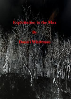 Cover of the book Exploitation to the Max by William F. Buckley Jr.