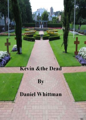 Book cover of Kevin & the Dead