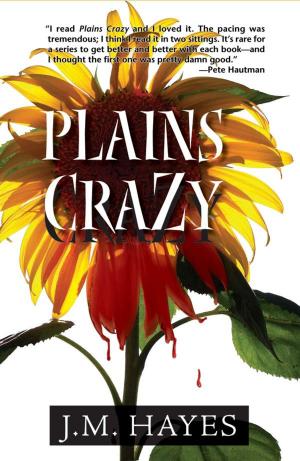 Book cover of Plains Crazy: A Mad Dog & Englishman Mystery