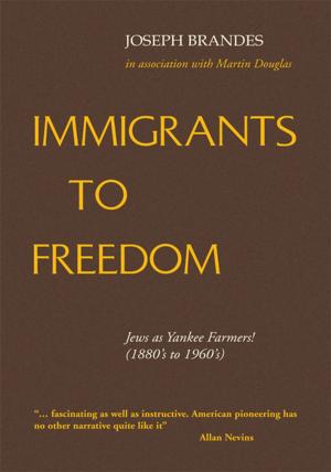 Cover of the book Immigrants to Freedom by William M. Wadsworth