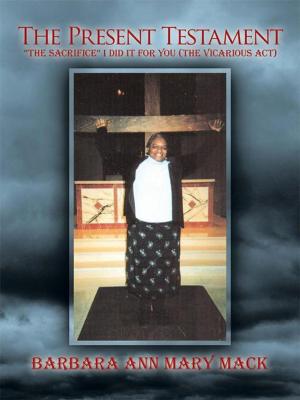 Cover of the book The Present Testament by Dr. Karen C. Krueger Ponder