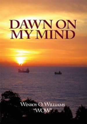 Cover of the book Dawn on My Mind by J Alex Ficarra