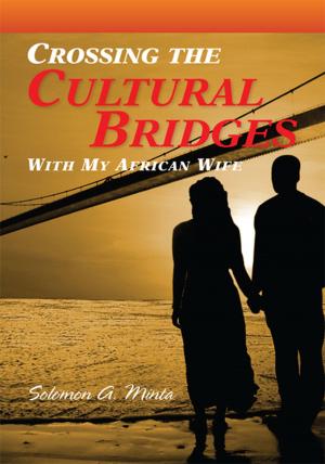 Cover of the book Crossing the Cultural Bridges by Elizabeth Ojugo