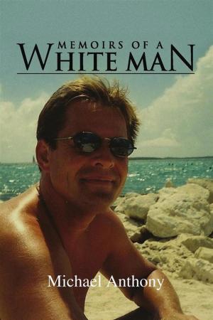 Cover of the book Memoirs of a White Man by Sue Haubenstein