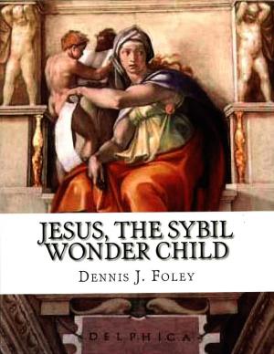 Cover of the book Jesus,the Sybil Wonder Child by Justin Swapp
