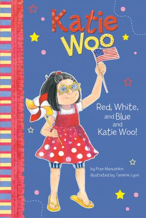 Cover of the book Red, White, and Blue and Katie Woo! by Manu Herbstein