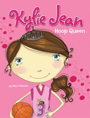 Cover of the book Kylie Jean Hoop Queen by Elizabeth Raum