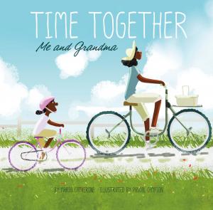 Cover of the book Time Together: Me and Grandma by Fran Manushkin