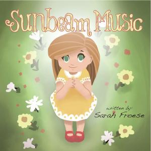Cover of the book Sunbeam Music by David Gast