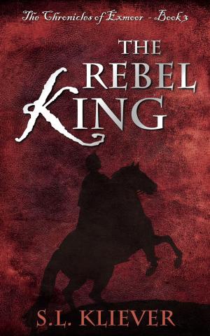 Cover of the book The Rebel King by Collier, Benjamin