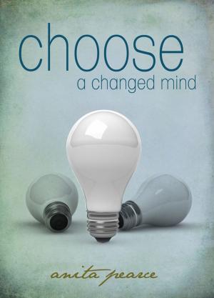 Book cover of Choose a Changed Mind