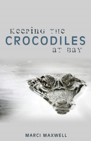 Cover of the book Keeping the Crocodiles at Bay by David Wiens
