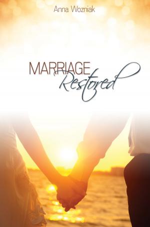 Cover of the book Marriage Restored by Donna Dawson