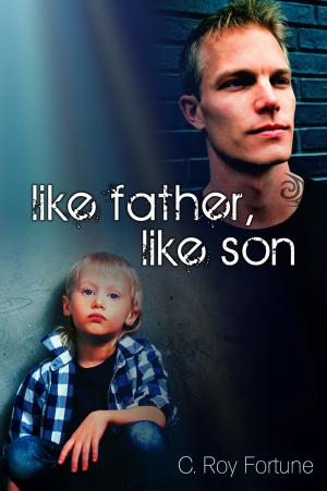 Cover of the book Like Father, Like Son by Don Hutchinson