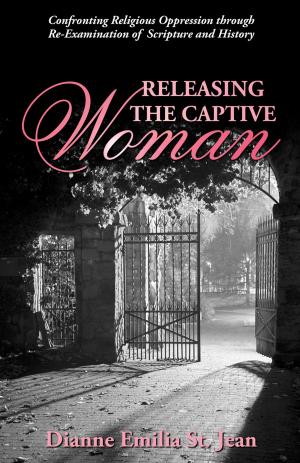 Cover of the book Releasing the Captive Woman by Tamara J. Buchan, Lindsey D. Osborne