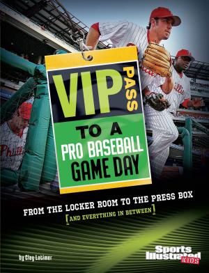 Cover of the book VIP Pass to a Pro Baseball Game Day by Kim Kane