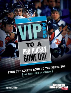 Cover of the book VIP Pass to a Pro Hockey Game Day by Kate McMullan