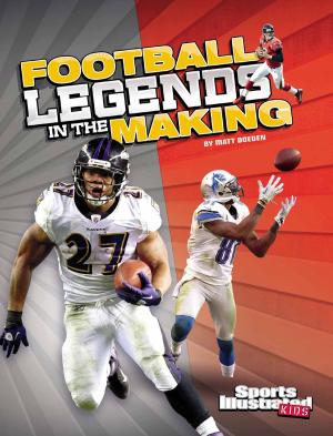 Cover of the book Football Legends in the Making by Kathy Brown