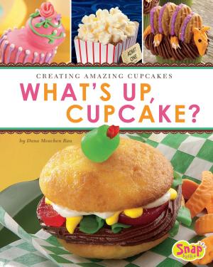 Cover of the book What's Up, Cupcake? by Nancy Jean Loewen