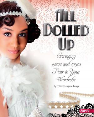 Cover of the book All Dolled Up by Rebecca Leigh Rissman