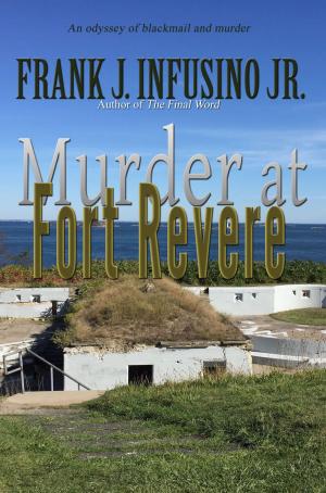Cover of the book Murder at Fort Revere by Terence Thomas
