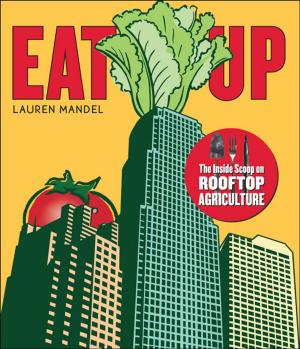 Cover of the book Eat Up by Gwendolyn Hallsmith and Bernard Lietaer