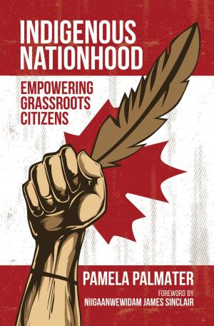 Cover of the book Indigenous Nationhood by Zoë Robertson, Jesse Life