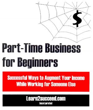 Cover of the book Part-Time Business for Beginners by ArLyne Diamond, Ph.D.