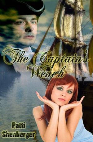 Cover of the book The Captain's Wench by Carol A. Guy