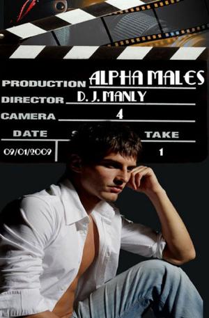 Cover of the book Alpha Males by Stone Richards