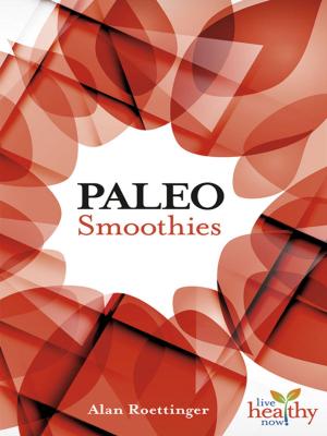 Cover of the book PALEO Smoothies by Kim Sigafus, Lyle Ernst