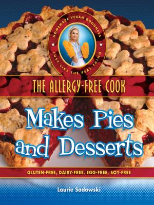 Cover of the book The Allergy-Free Cook Makes Pies and Desserts by Vegan Paleo