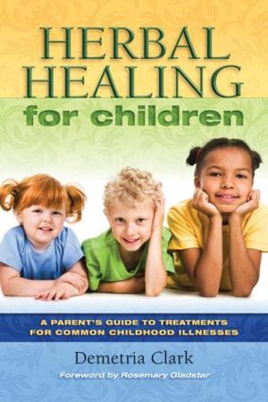 Cover of the book Herbal Healing for Children by James Lake, MD
