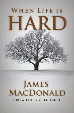 Cover of the book When Life is Hard by Ray Pritchard
