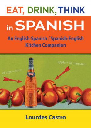 Book cover of Eat, Drink, Think in Spanish
