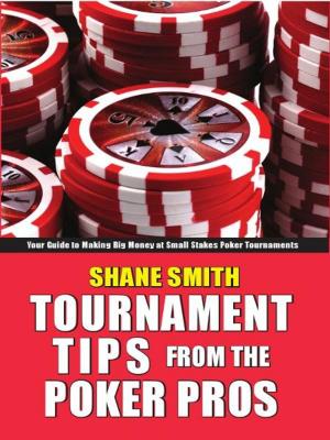 Cover of the book Tournament Tips from the Poker Pros by John Gollehon