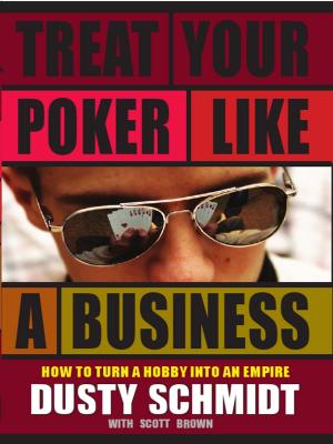 Cover of the book Treat Your Poker as a Business by Larry Evans
